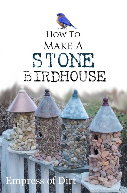 How to make a stone birdhouse