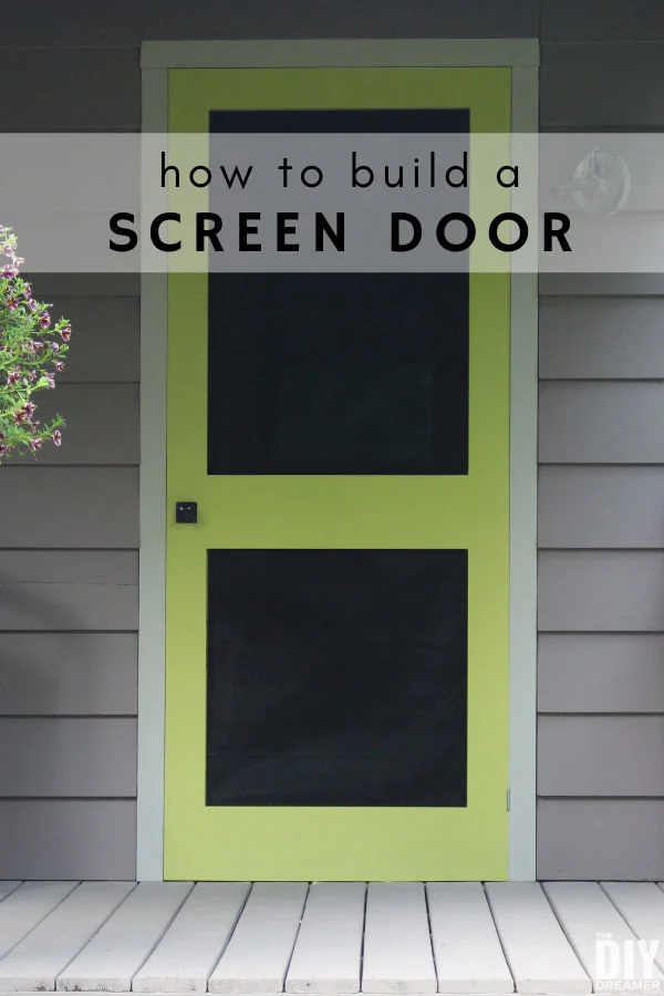How to build a screen door for your home. Step by step tutorial to build a custom DIY screen door. 