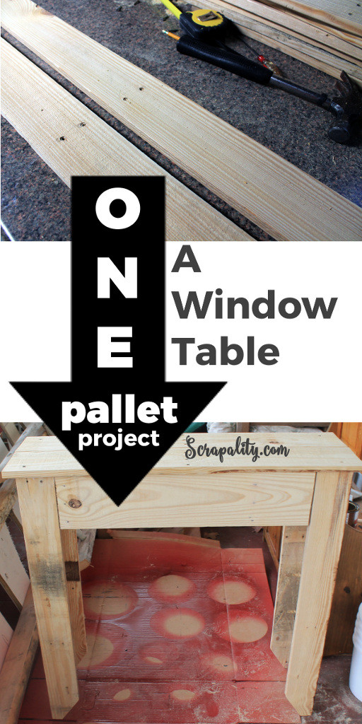 One Pallet Project / A Window Table